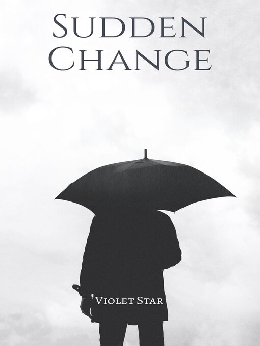 Title details for Sudden Change by Violet Star - Available